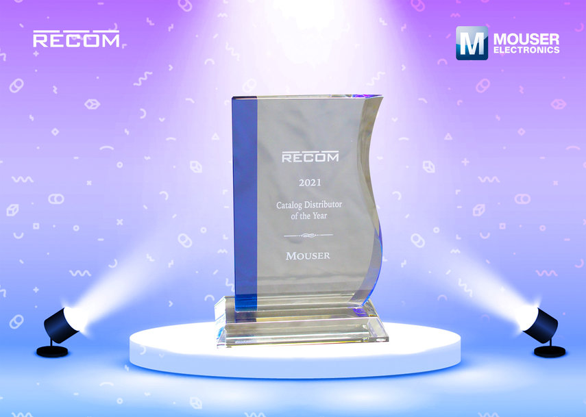 Mouser ist 2021 RECOM High Service Distributor of the Year 